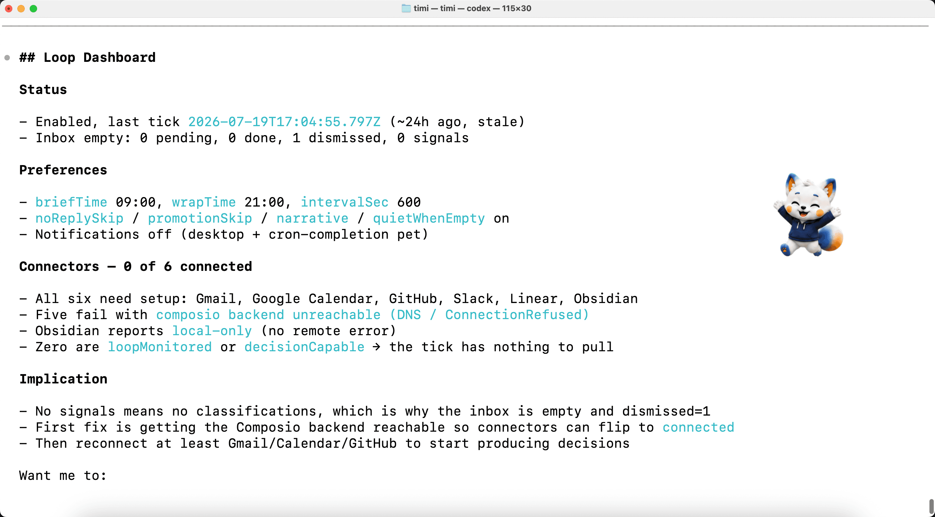 Step 14 — Loop Dashboard: 0 of 6 connected, Composio backend unreachable (5/6), Obsidian local-only, stale last tick ~24h ago; prefs briefTime 09:00 / wrapTime 21:00 / intervalSec 600; implication = unblock the Composio backend first