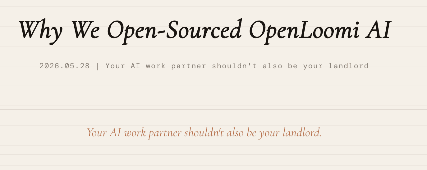 Why We Open-Sourced OpenLoomi AI
